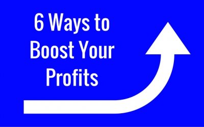 6 Ways to Make Your Business More Profitable