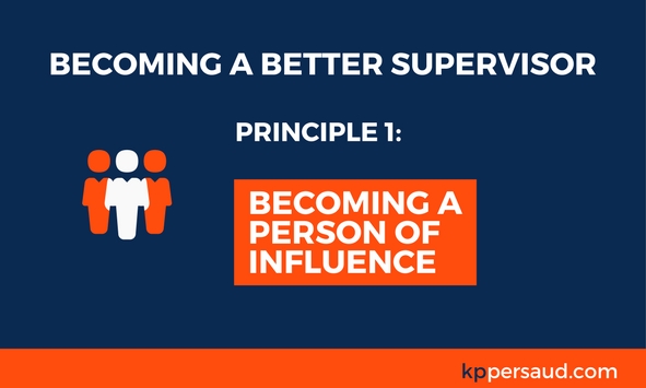 Becoming a Better Supervisor: Part 1 (Influence)